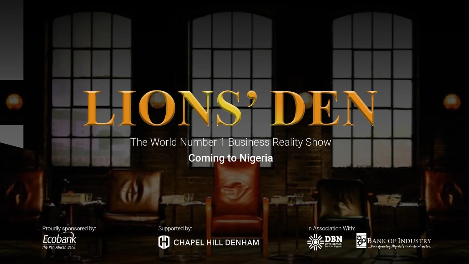 Title card: LIONS’ DEN in gold serif capitals over a dark studio, with the line The World Number 1 Business Reality Show, Coming to Nigeria, and sponsor logos