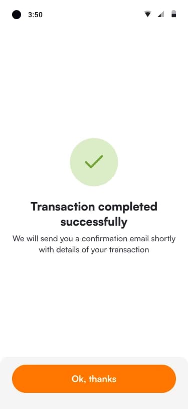 Transaction completed successfully screen with a green check and an Ok, thanks button